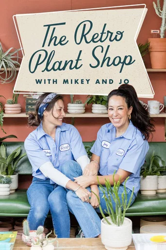 Series poster for The Retro Plant Shop with Mikey and Jo (2022)