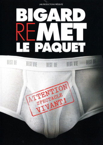 Bigard - Remet le paquet poster