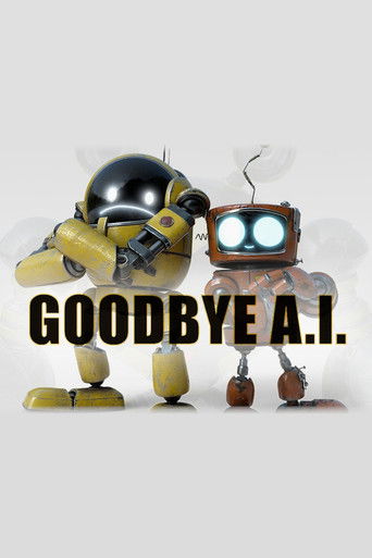 Goodbye A.I. poster
