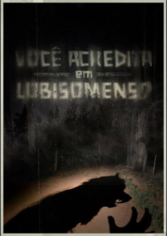 Movie poster for Você Acredita em Lobisomens? (2026)