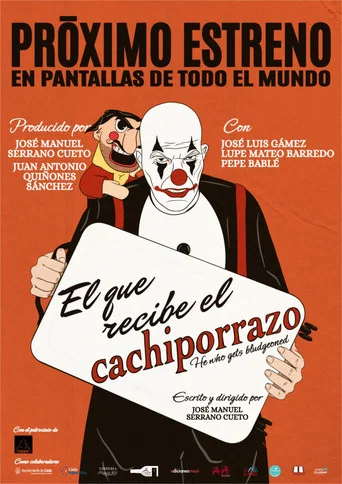 Movie poster for El que recibe el cachiporrazo (2026)