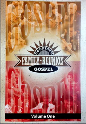 Movie poster for Country's Family Reunion Gospel: Volume One (2011)