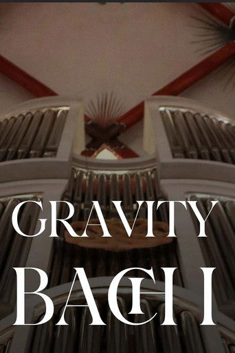 Gravity Bach Complete performance of works for organ - Vol. 1 poster