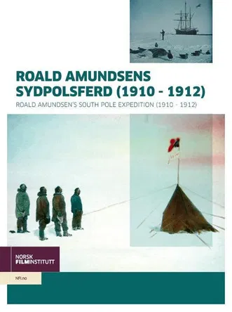 Movie poster for Roald Amundsen's South Pole Expedition (1912)