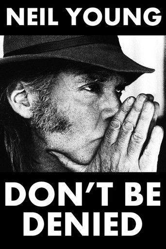 Neil Young: Don't Be Denied poster