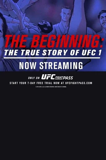 Movie poster for The Beginning: The True Story of UFC 1 (2018)
