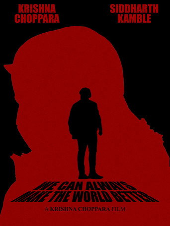 Movie poster for We Can Always Make The World Better (2024)