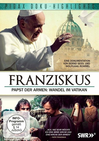 Movie poster for Franziskus - Papst der Armen: Wandel im Vatikan (2014)