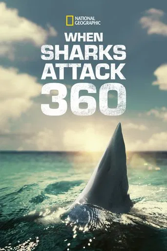 When Sharks Attack 360 poster