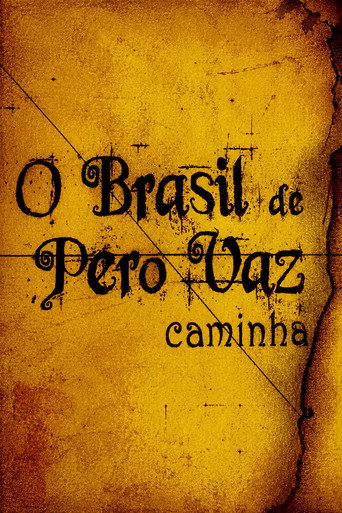 Movie poster for O Brasil de Pero Vaz de Caminha (2011)