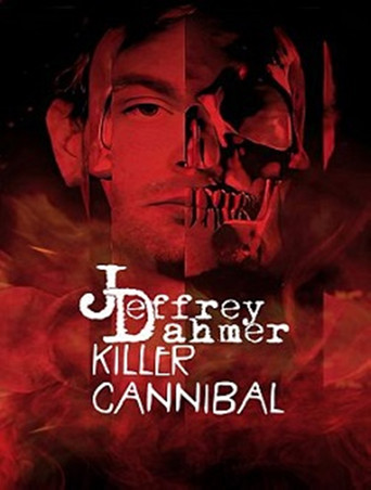 Series poster for Jeffrey Dahmer: Killer Cannibal (2019)
