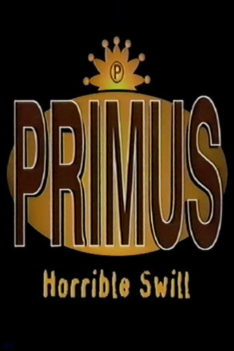Primus - Horrible Swill poster