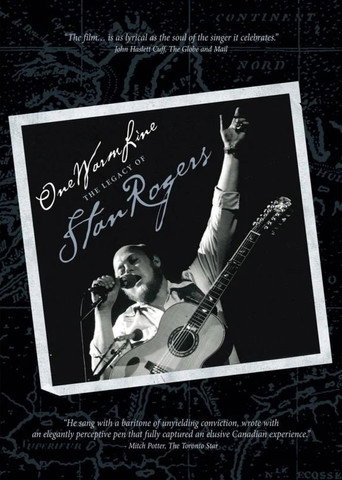 Movie poster for One Warm Line: The Legacy of Stan Rogers (1989)