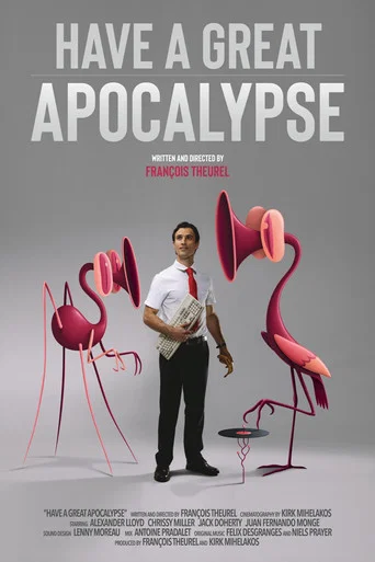 Movie poster for Have a Great Apocalypse (2026)