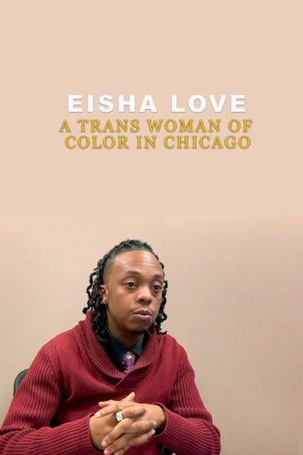 Eisha Love: A Trans Woman of Color in Chicago poster