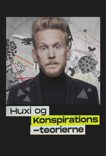 Series poster for Huxi og konspirationsteorierne (2022)