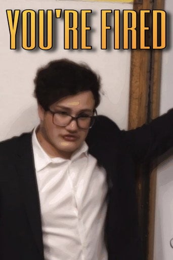 Movie poster for You're Fired (2023)