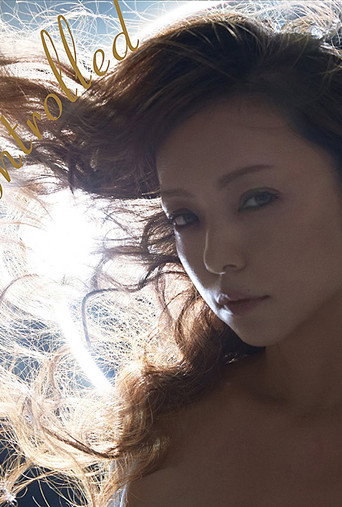 Movie poster for 安室奈美惠势不可挡 - Namie Amuro Uncontrolled (2012)