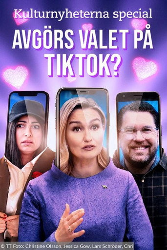 Movie poster for Kulturnyheterna special: Avgörs valet på TikTok? (2026)
