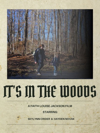 Movie poster for It's In The Woods (2023)