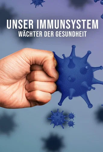 Movie poster for The Immune System: Guardian of Our Health (2025)