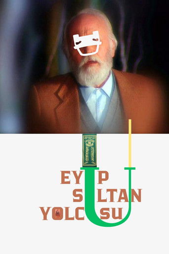 Eyüp Sultan Yolcusu poster