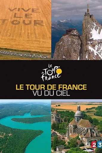 Movie poster for Le Tour de France vu du ciel (2016)