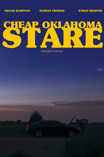 Movie poster for Cheap Oklahoma Stare (2023)