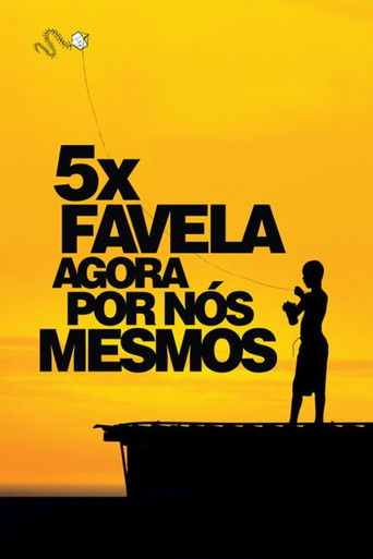 5x Favela, Now by Ourselves poster