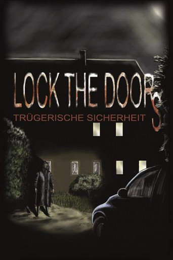 Movie poster for Lock the Doors - Trügerische Sicherheit (2016)