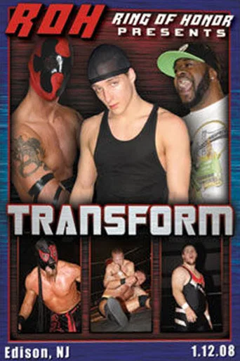 Movie poster for ROH: Transform (2008)