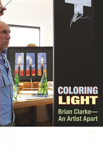 Movie poster for Colouring Light: Brian Clarke - An Artist Apart (2011)