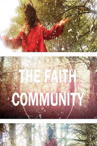 Movie poster for The Faith Community (2017)