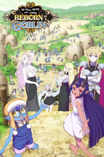 Series poster for So What's Wrong with Getting Reborn as a Goblin? (2026)