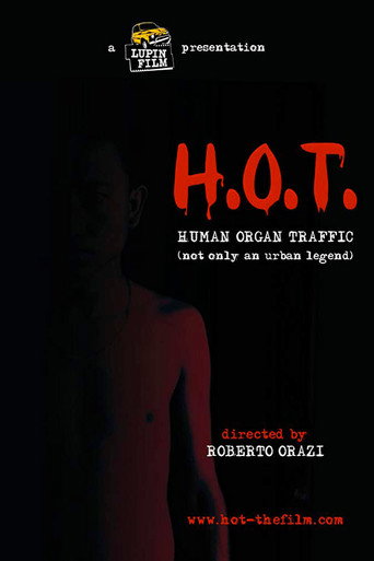 Movie poster for H.O.T. Human Organ Traffic (2009)