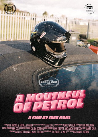 Movie poster for A Mouthful of Petrol (2022)
