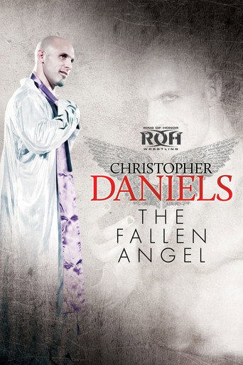 Christopher Daniels: The Fallen Angel poster