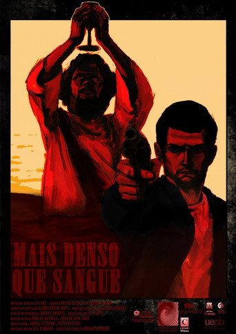 Movie poster for Mais Denso que Sangue (2011)