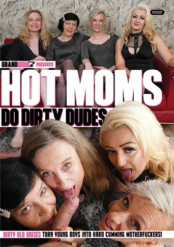 Movie poster for Hot Moms Do Dirty Dudes (2021)