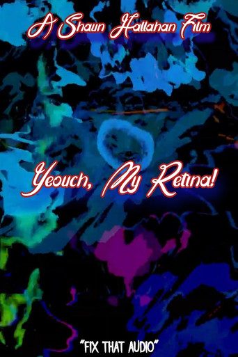 Movie poster for Yeouch, My Retina! (2025)