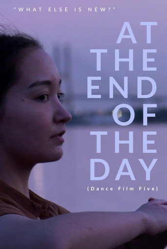 Movie poster for At the End of the Day - Dance Film Five (2020)