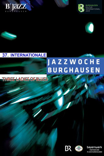 Movie poster for Three Ladies of Blues - 37.Internacionale Jazzwoche