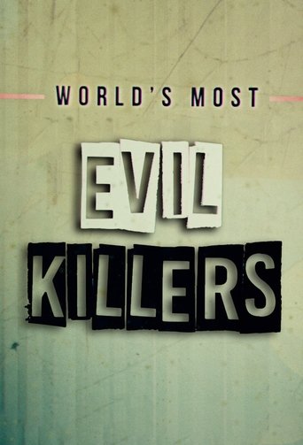 Series poster for World's Most Evil Killers (2018)