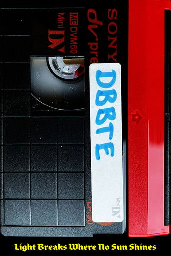 Light Breaks Where No Sun Shines poster