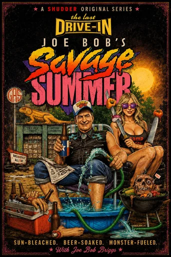 Series poster for The Last Drive In: Joe Bob's Savage Summer (2026)