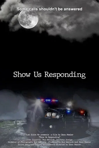 Movie poster for Show Us Responding (2021)