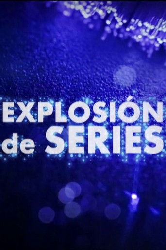 Explosión de series poster