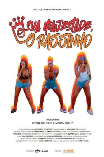 Movie poster for Sua Majestade, o Passinho (2022)