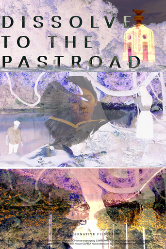 Movie poster for Dissolve to the Pastroad (2025)
