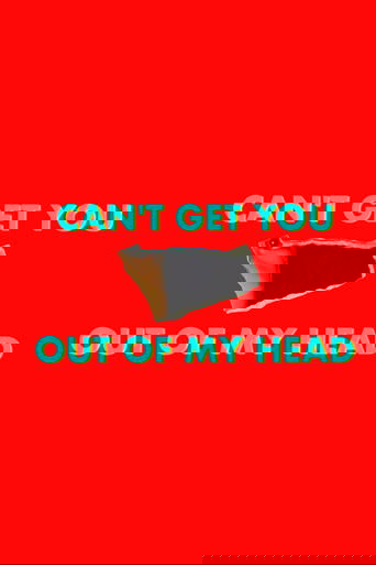 Can't Get You Out of My Head poster